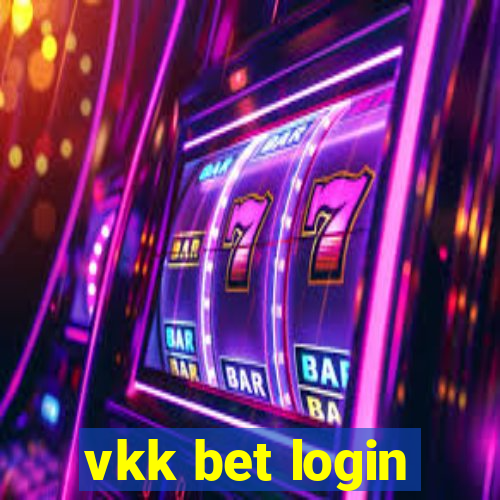 vkk bet login